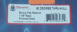 TH MARINE 90 Degree THRU HULL FITTING 1 1/8 Hose 3229  